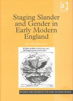 近代初期イングランド演劇における悪口とジェンダー<br>Staging Slander and Gender in Early Modern England (Women and Gender in the Early Modern World)