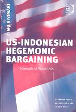 アメリカーインドネシア間の覇権交渉<br>Us-Indonesian Hegemonic Bargaining : Strength of Weakness