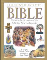 Children's Illustrated Bible : Retold by Victoria Parker ; Consultant, Janet Dyson