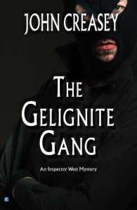 The Gelignite Gang (Inspector West)