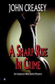 A Sharp Rise in Crime (Inspector West)