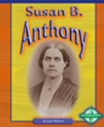 Susan B. Anthony (Compass Point Early Biographies)