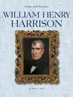 William Henry Harrison (Profiles of the Presidents)