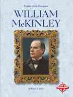 William McKinley (Profiles of the Presidents)