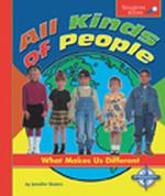 All Kinds of People : What Makes Us Different (Spyglass Books)