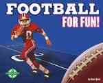 Football for Fun! (For Fun!)