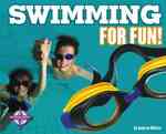 Swimming for Fun! (For Fun!)