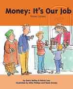 Money : It's Our Job (My Money)