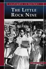 Little Rock Nine : Struggle for Integration (Snapshots in History)