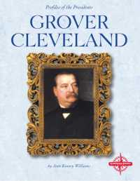 Grover Cleveland (Profiles of the Presidents)