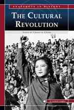 The Cultural Revolution : Years of Chaos in China (Snapshots in History)