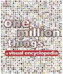 『なんでも！いっぱい！こども大図鑑』（原書）<br>One Million Things : A Visual Encyclopedia
