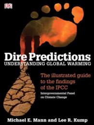 Dire Predictions : Understanding Global Warming
