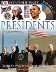 Presidents (Dk Eyewitness Books) （HAR/COM/CH）