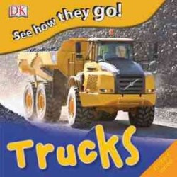 Trucks (See How They Go)