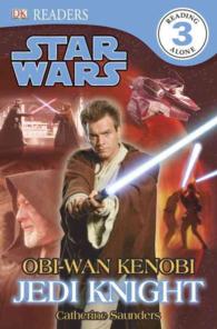 Obi-wan Kenobi Jedi Knight (Dk Readers. Level 3)