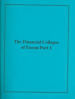 The Financial Collapse of Enron : Hearing before the Subcommittee on Oversight and Investigations of the Committe on Energy and Commerce House of Repr （SPI）
