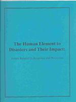 Human Element to Disasters and Their Impact : Issues Related to Response and Recovery （SPI）