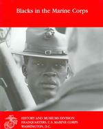 Blacks in the Marine Corps （Reprint）