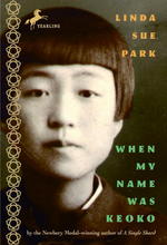 When My Name Was Keoko : A Novel of Korea in World War II