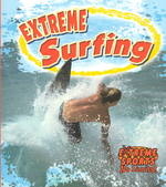 Extreme Surfing (Extreme Sports-no Limits!)