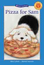 Pizza for Sam (Kids Can Read!)