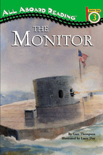 The Monitor : The Iron Warship That Changed the World
