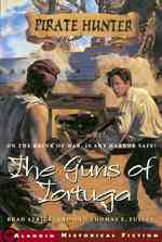 The Guns of Tortuga (Pirate Hunter)