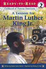A Lesson for Martin Luther King Jr. (Childhood of Famous Americans/ready-to-read)