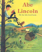 Abe Lincoln : The Boy Who Loved Books
