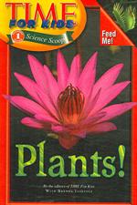 Plants! (Science Scoops: Time for Kids Beginning Reader 1)