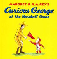 Curious George at the Baseball Game (Curious George)