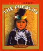 The Pueblos (A True Book)