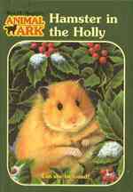 Hamster in the Holly (Animal Ark)