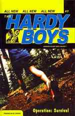 The Hardy Boys Undercover Brothers 7 : Operation: Survival (The Hardy Boys Undercover Brothers)