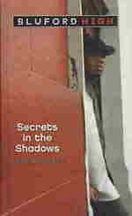 Secrets in the Shadows (Bluford High)
