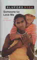 Someone to Love Me (Bluford High)