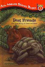 Best Friends : The True Story of Owen and Mzee (All Aboard Science Reader, Station Stop 1)