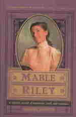 Mable Riley : A Reliable Record of Humdrum, Peril, and Romance
