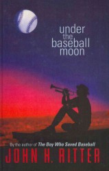 Under the Baseball Moon