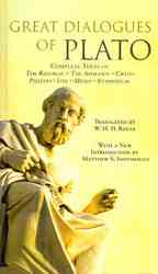 Great Dialogues of Plato : Complete Texts of the Republic, the Apology, Crito, Phaedo, Ion, Meno, Symposium （Reprint）