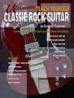 Ultimate Teach Yourself Classic Rock Guitar （PAP/COM）