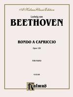 Rondo a Capriccio， Op. 129 : Kalmus Edition