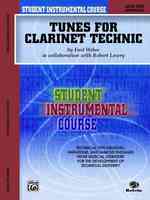 Tunes for Clarinet Technic， Level II (Student Instrumental Course)