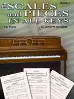Scales and Pieces in All Keys， Book 1