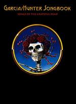 The Garcia/hunter Songbook Songs of the Grateful Dead : Authentic Guitar-tab