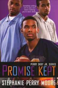 Promise Kept: Perry Skky Jr. Series #5 (Perry Skky Jr.") 〈5〉
