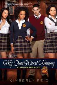 My Own Worst Frenemy (Langdon Prep (Chanti on the Case)) （1 Original）