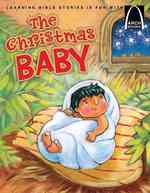 The Christmas Baby (Arch Books)