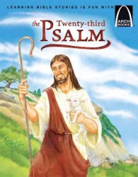 The Twenty Third Psalm (Arch Books)